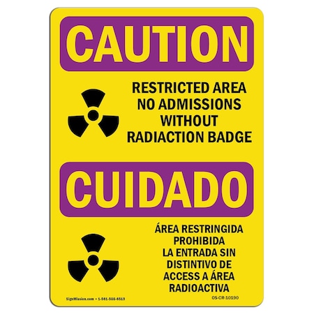 Signmission OSHA CAUTION RADIATION, Restricted Area Radiation Badge, 14in X 10in Decal, OS-CR-D-1014-L-10190 OS-CR-D-1014-L-10190